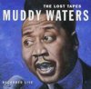 Muddy Waters - The Lost Tapes CD Muddy Waters - The Lost Tapes CD